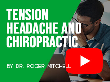 Tension Headache and Chiropractic